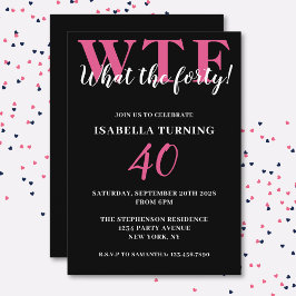 Convites Engraçado aniversário de 40 anos WTF Preto e Rosa
