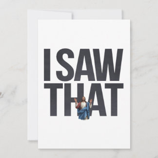 Convites Engraçado Citar Jesus Meme Eu Vi Aquele Cristão