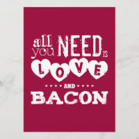 Engraçado, tudo que você precisa é amor e bacon