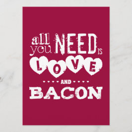 Convites Engraçado, tudo que você precisa é amor e bacon