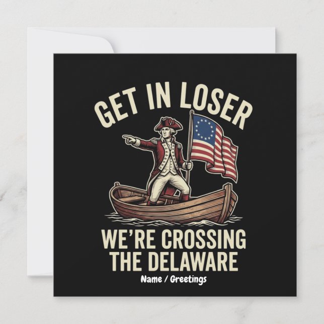 Convites Entre Perdedor Estamos Cruzando O Delaware Engraça (Frente)
