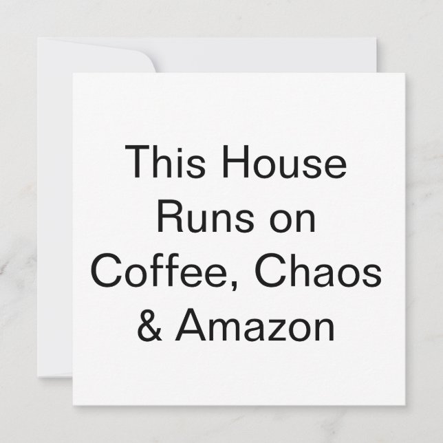 Convites Esta Casa Funciona com Café, Caos e Amazon (Frente)