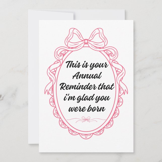Convites Este é o seu lembrete anual de que estou feliz que (Frente)
