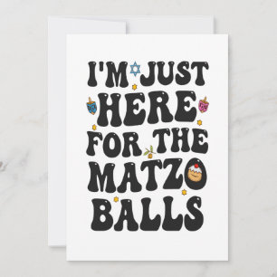 Convites Estou Aqui Apenas Para as Bolas de Matzo Engraçada