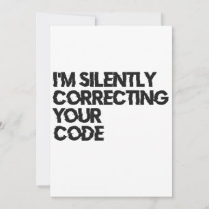 Convites Estou Corrigindo Silenciosamente Seu Código Divert