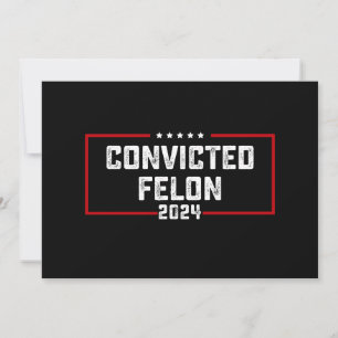 Convites Estou votando no Ex-Condenso Félon Pró Trump 2024