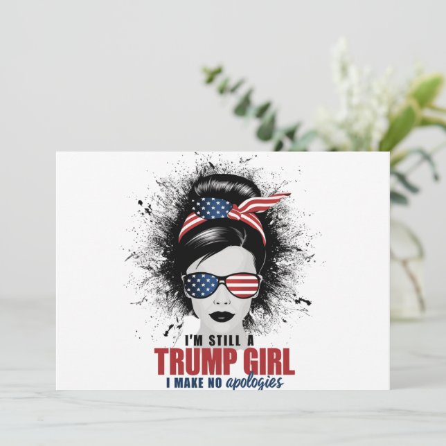 Convites Eu ainda sou uma Trump Girl que eu não faço descul (Em pé/Frente)