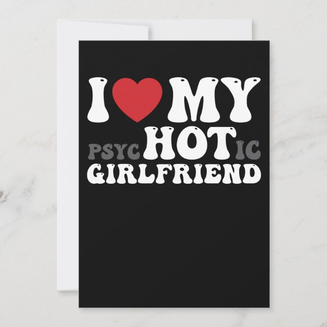 Convites Eu Amo Meu Namorada Psicótico Engraçado Eu Coração (Frente)