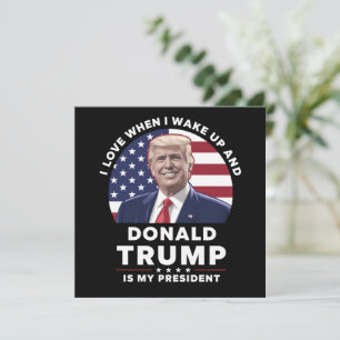 Convites Eu amo quando acordo e Donald Trump é meu presiden