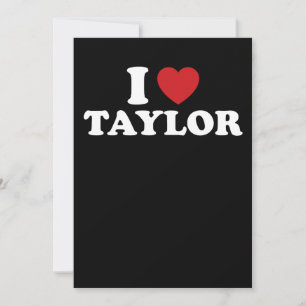 Convites Eu Amo Taylor Nome I Heart Groovy