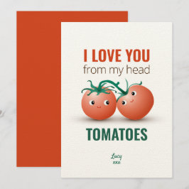 Convites Eu amo você desde a cabeça tomates