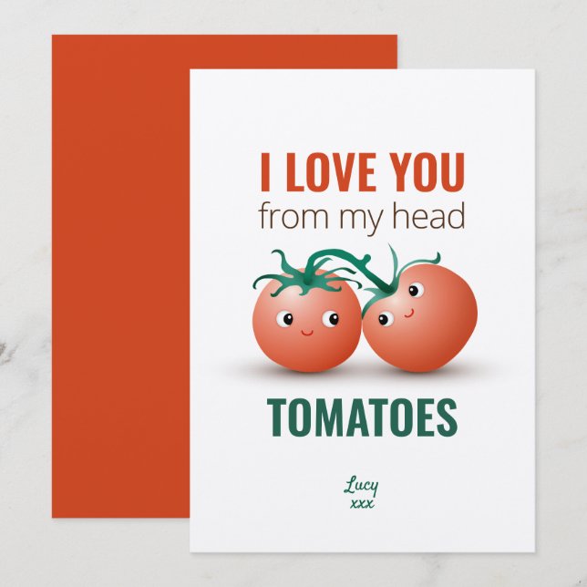 Convites Eu amo você desde meus tomates da cabeça (Frente/Verso)