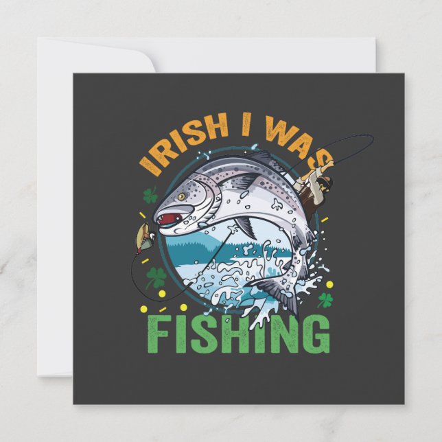 Convites Eu era Irlandês Pescando Piada do Dia de São Patrí (Frente)
