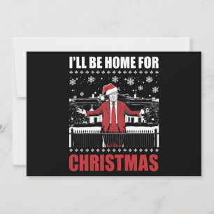 Convites Eu estarei em casa para o Natal Trump 47º Presiden