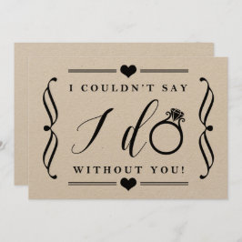 Convites Eu não poderia dizer que eu faço sem você | Rustic