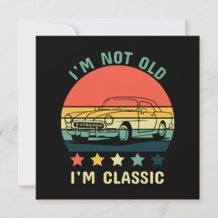 Convites Eu não sou velho Eu sou clássico