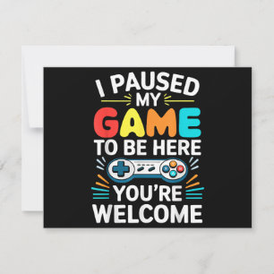 Convites Eu Parei Meu Jogo Para Estar Aqui Camisas Homens M