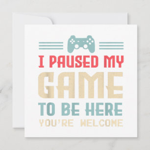 Convites Eu Pausar Meu Jogo Para Estar Aqui Você É Bem-Vind