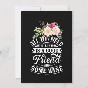Convites Eu Preciso de um Bom Amigo e um Pouco de Vinho