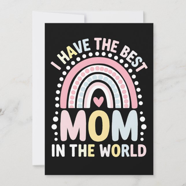 Convites Eu Tenho A Melhor Mãe Do Mundo Boho Arco-Íris (Frente)