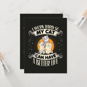 Convites Eu Trabalho Duro Para Que Meu Gato Tenha Uma Vida