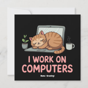 Convites Eu Trabalho Em Computadores Gatos Engraçados Compu