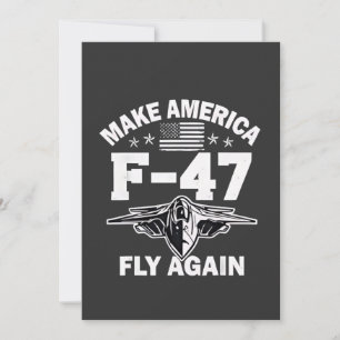 Convites Faça a América F-47 voar novamente 4 de julho