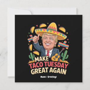 Convites Faça o Taco Terça-feira Excelente Novamente Engraç