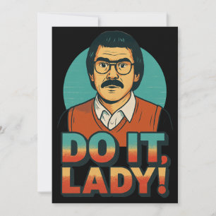 Convites Faça, Senhora Meme – Citação Divertida de Design R