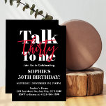 Convites Fale 30 Comigo, aniversário de 30 anos moderno<br><div class="desc">Fale 30 para mim, Convite de festas moderno de aniversário de 30 anos "Tornar 30 nunca foi tão chique! Faça seu aniversário de marco um aniversário inesquecível com nosso Convite de festas de aniversário de 30 anos Talk 30 To Me. Seja único, corajoso, seja VOCÊ! 🌸 ✨ agora, pega o...</div>