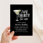 Convites Fale 30 Comigo, Dirty Martini aniversário de 30 an<br><div class="desc">Prepare-se para a festa! Este design Martini Sujo 30 é perfeito para celebrar o seu 30!</div>