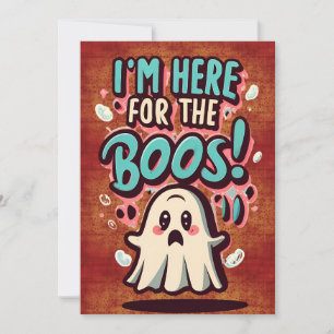 Convites Fantasma Bonita, "Estou aqui pelos Boos!"