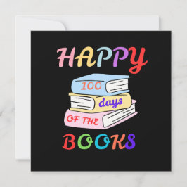 CONVITES FELIZ 100 DIAS DO PRIMEIRO DIA DE AULA DOS LIVROS