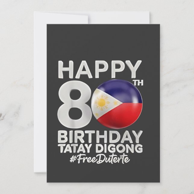 Convites Feliz 80 Birthday Tatay Digong Duterte PRRD (Frente)