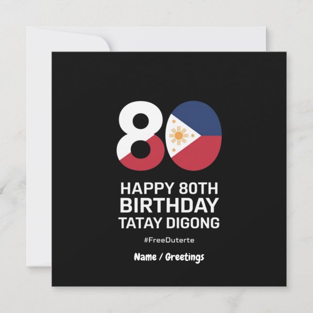 Convites Feliz 80 Birthday Tatay Digong Free Duterte (Frente)