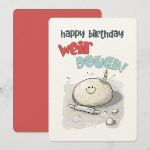 Convites Feliz aniversário, Weir-DOUGH! Um disco hilário