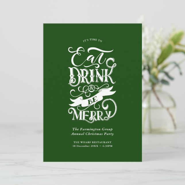 Convites Feriado Anual Coma Bebida Seja Feliz Verde (Em pé/Frente)