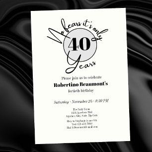 Convites Festa de 40 anos engraçada e sem medos