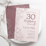 Convites Festa de aniversário de 30 anos Floral Rosa Supers<br><div class="desc">Convite de festas aniversário de 30 anos Floral Rosa-escuro. Design minimalista moderno com desenhos botânicos em destaque e letra de script de tipografia. Simples trendy convida cartão perfeito para uma festa de na moda. Pode ser personalizado para qualquer idade. Impressos convites Zazzle ou modelo de impressão digital instantânea para download....</div>