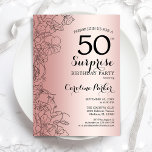 Convites Festa de aniversário Dourada Surpresa 50ª rosa<br><div class="desc">Rosa Dourado Surpresa 50º Convite de aniversário. Design Glam feminina com folha de ouro rosa, sotaque botânico e letra de escrita tipográfica. Simples cartão de convite floral perfeito para uma festa surpresa na moda. Pode ser personalizado para qualquer idade. Impressos convites Zazzle ou modelo de impressão digital instantânea para download....</div>