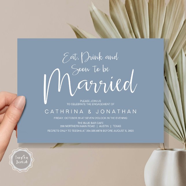 Convites Festa de noivado de Casamento, Script de Escrita M (Eat, Drink, Soon To Be Married, Wedding Engagement Party Invitation Card, in Dusty Blue)