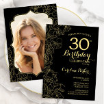 Convites Festa Dourada Floral de aniversário de 30 anos Pre<br><div class="desc">Convite de festas floral de ouro preto com sua foto na parte traseira da placa. Design minimalista moderno com desenhos botânicos em destaque, folha de ouro falsa e letra de script de tipografia. Simples trendy convida cartão perfeito para uma festa de na moda. Pode ser personalizado para qualquer idade. Impressos...</div>