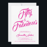 Convites Fifty and Fabulous Pink Script 50th Birthday Party<br><div class="desc">Fifty and Fabulous pink script 50th birthday invitation that you can personalize and send out for your 50th birthday party. The words "Fifty and Fabulous" are set using popular script font typography. The text colors can be changed using the edit menu.</div>