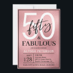Convites Fifty and Fabulous Rose Gold Script 50th Birthday<br><div class="desc">This 50 & Fabulous rose gold foil,  black and white 50th birthday party invitation with script text is perfect for your loved one who's turning fifty!  It's fonts are trendy yet classic.</div>
