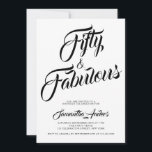 Convites Fifty and Fabulous Script 50th Birthday Party<br><div class="desc">Fifty and Fabulous script minimal modern 50th birthday invitation that you can personalize and send out for your fiftieth birthday party celebration. The words "Fifty and Fabulous" are set using popular script font typography. The text colors can be changed using the edit menu.</div>