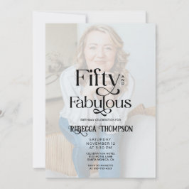 Convites Fifty Fabulous Black White Photo 50th Birthday