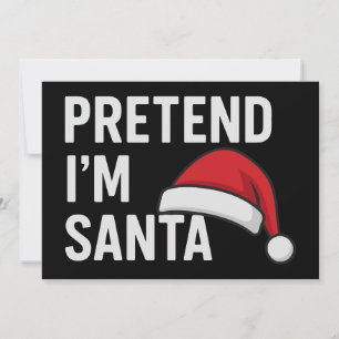 Convites Finja que sou o Papai Noel - Humor Natalino Divert