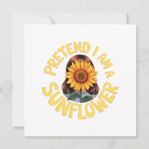 Convites Finja que sou um girassol Floral engraçado e fofo 