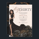 Convites Flirty Trinta Glam Black e Rosa Dourado aniversári<br><div class="desc">Elegante design de luxo,  com pincel suave e preto,  com sotaques de rosa dourado,  e uma boneca bonita em um luxuoso vestido de festa florida. Todo texto é totalmente personalizável.</div>