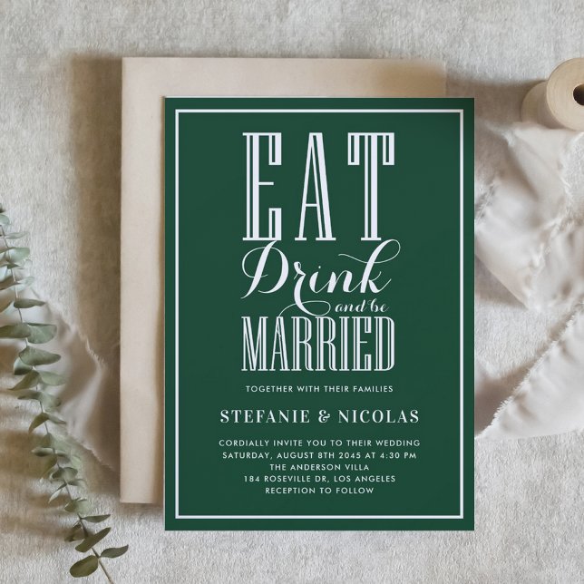 Convites Forest Green Coma Bebida e casem-se com o II (Emerald Green Eat, Drink and Be Married Wedding Invitation)